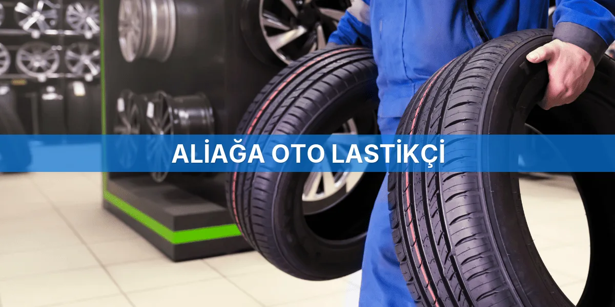 Aliağa Oto Lastikçi
