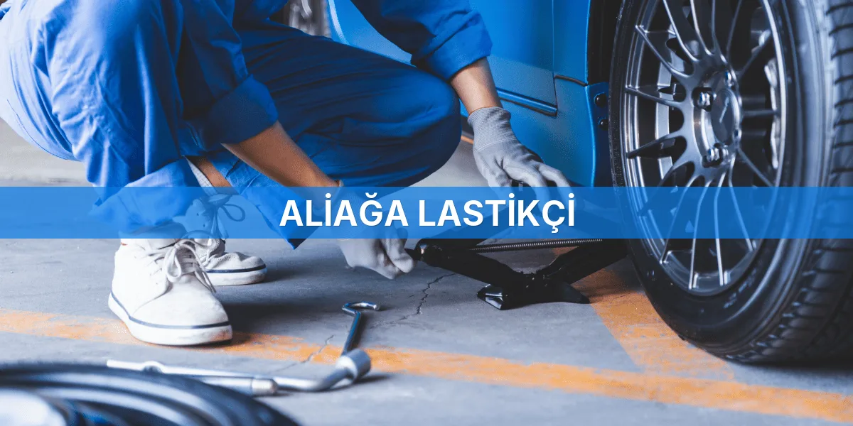 Aliağa Lastikçi