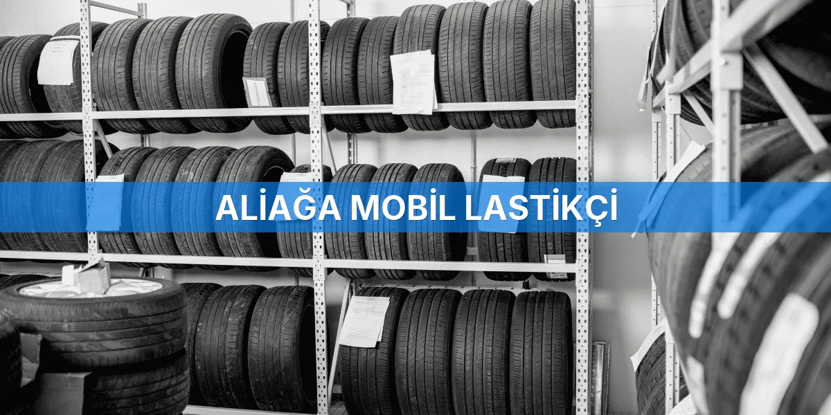 Aliağa Mobil Lastikçi